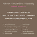 Mother SPF 50 Natural Physical Sunscreen with tapioca starch and zinc oxide ingredients.